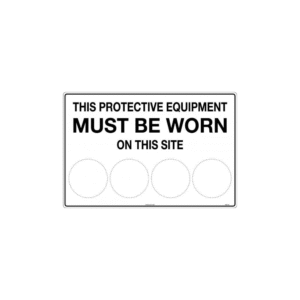 600x400mm - Poly - This Protective Equipment Must Be Worn on This Site (blank)