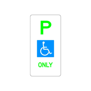 225x450mm - Aluminium -P Disabled Parking Only (Right Arrow)