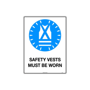 300x225mm - Metal - Safety Vests Must be Worn