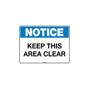 450x300mm - Metal - Notice Keep This Area Clear
