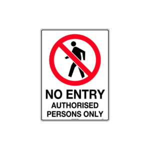 300x225mm - Metal - No Entry Authorised Persons Only